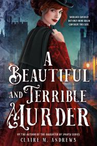 A Beautiful and Terrible Murder